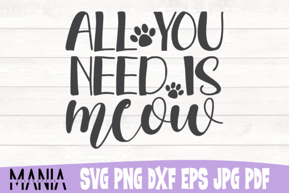 All You Need is Meow SVG Cut File: A Practical Asset Review