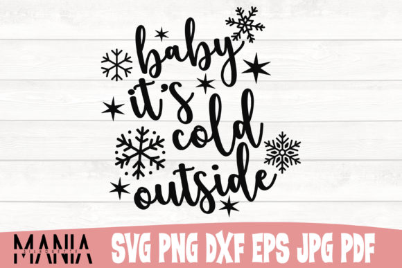 Baby It’s Cold Outside SVG Cut File: A Comprehensive Guide for Crafters