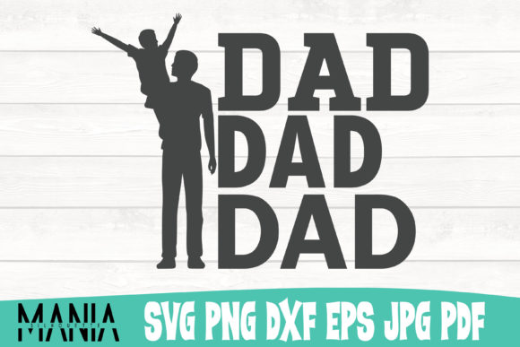 Dad Dad Dad Svg Cut File Design: Versatile Assets for Every Creative Project