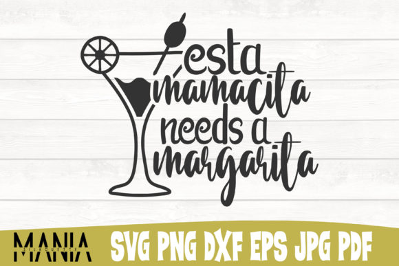 Esta Mamacita Needs a Margarita Svg File: Strategic Asset Management for Creative Projects