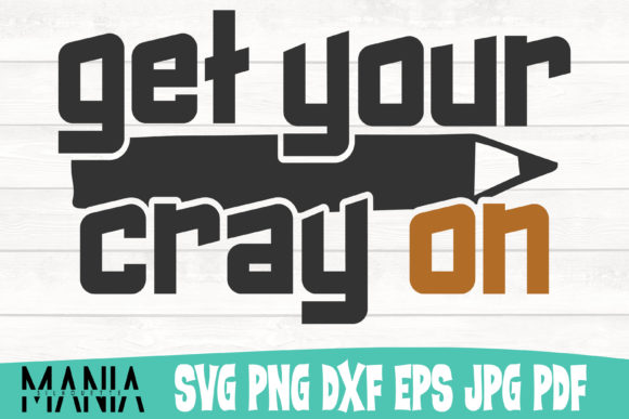 Get Your Cray On: Versatile SVG Cut File Design