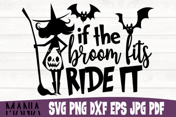 If the Broom Fits Ride It SVG Cut File Guide