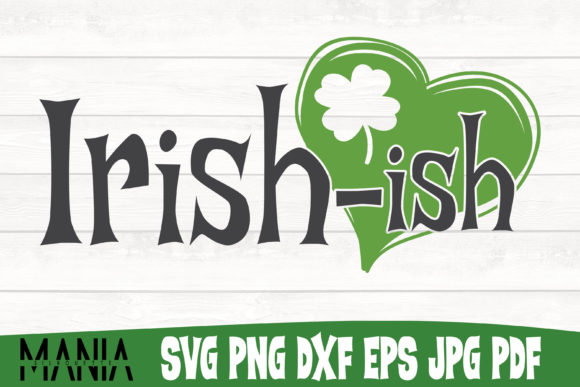 Irish-Ish SVG Cut File Design: Creative Projects