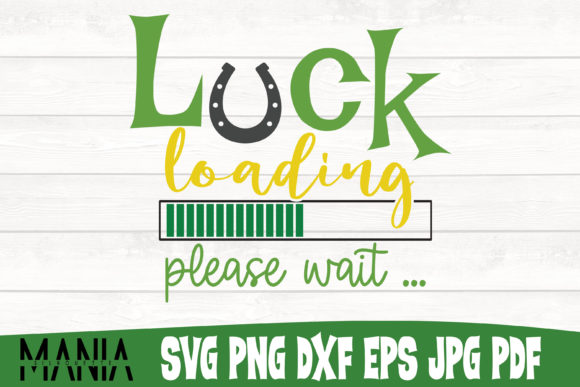 Luck Loading Please Wait Svg Cut File: A Comprehensive Guide for Crafters